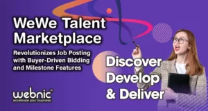 WeWe Talent Marketplace Revolutionizes Job Posting with Buyer-Driven Bidding and Milestone Features